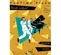 Funtime Piano Rock 'n' Roll: Level 3a-3b: Level 3A-3B; Easy Piano