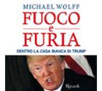 Fuoco E Furia (audiolibro)
