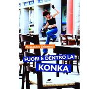 Fuori e dentro la konka (Narrativa)