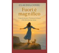 Fuori è Magnifico