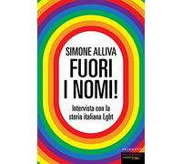 Fuori i nomi! Intervista con la storia italiana Lgbt (Documenti)