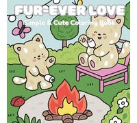 Fur-ever Love: Simple & Cute Animal Coloring Book