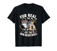 Fur Real Cat Tax Is Non-Negociable Tee Camiseta