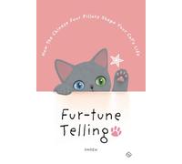 Fur-tune Telling: How the Chinese Four Pillars Shape Your Cat’s Life