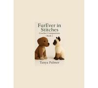 FurEver in Stitches: Crochet Companions - Book 1