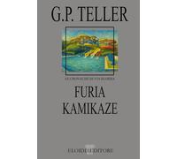 Furia Kamikaze (LE CRONACHE DI VIA ELOIDIA)