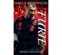 Furie: Een romantische thriller voor een rondborstig meisje (Ronde Vigilantes)