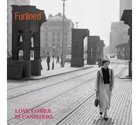 Furlined - Love Comes in Canisters