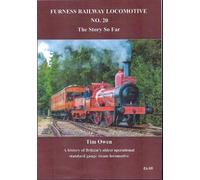 FURNESS RAILWAY LOCOMOTIVE NO. 20: The Story So Far