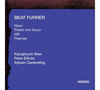 Furrer:Nuun;Presto Con Fuoco;Still;Poemas