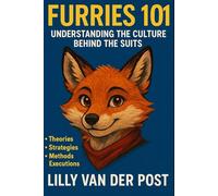 Furries 101: Understanding the Culture Behind the Suits