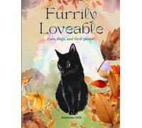 Furrily Loveable - November 2025: Cats, dogs, and their people
