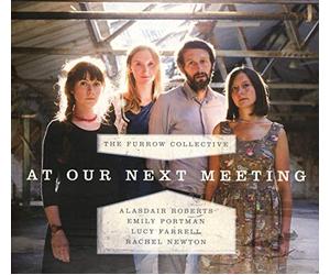 Furrow Collective - At Our Next Meeting