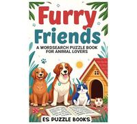 Furry Friends: A Word Search Puzzle Book For Animal Lovers