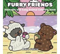 Furry Friends: Adorable and Easy Animal Coloring Book