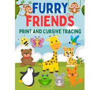 Furry Friends Coloring Book: Print and Cursive Tracing (Coloring Books)