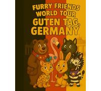 Furry Friends World Tour: Guten Tag, Germany!