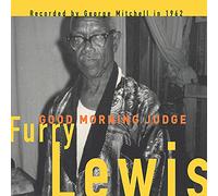 Furry Lewis Good Morning Judge (Vinyl) 12" Album (Importación USA)