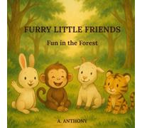 Furry Little Friends: Fun in the Forest