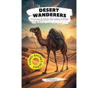 FURRY RHYMES. DESERT WANDERERS: Early Learning with Little Poems, Fun Facts & Beautiful Illustrations