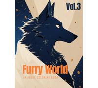 Furry World 3: An Adult Coloring Book (Furry Word)