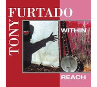 Furtado,Tony - Within Reach