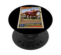 Further Ado Horse, Carreras de Caballos, Santa Anita, del Mat, Caballo PopSockets PopGrip Adhesivo