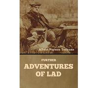 Further Adventures of Lad