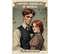 Further Chronicles of Avonlea