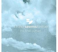 Further Seems Forever - Final Curtain