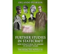 Further Studies In Statecraft: The Memoirs of Mycroft Holmes (The Redacted Novels)