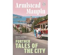 Further Tales Of The City: The third novel in the classic, must-read Tales of the City series: 3