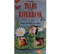 Further Tales of the Riverbank: The Race and Other Stories