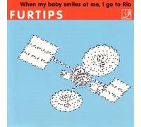 Furtips - When My Baby Smiles at...