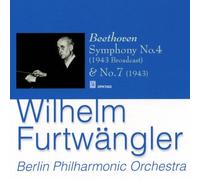 Furtwängler W. / Beethoven : Symphonies n° 4 & 7
