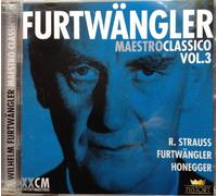 Furtwangler: Richard Strauss; Furtwangler; Honegger