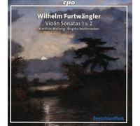 Furtwangler, W. - Wilhelm Furtwängler: Violin Sonatas Nos. 1 & 2