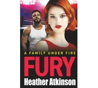 Fury: A NEW hard-hitting, gritty gangland thriller from Heather Atkinson (The Bloody MacGregors, 1)