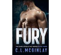 Fury: A Second Chance MC Romance (The Dark Angel's MC Series)
