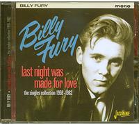 Fury, Bill - Last Night was Made for Love - The Singles Collection 1959-1962