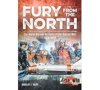 Fury from the North: North Korean Air Force in the Korean War, 1950-1953 (Asia@War)