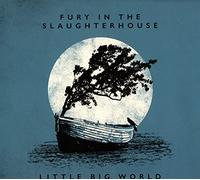 Fury in the Slaughterhouse - Little Big World-Live & Acoustic