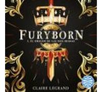 Furyborn 1. El Origen De Las Dos Reinas