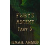 Fury's Ascent Part 3: 12 (Fury's Odyssey Physical Edition)
