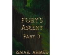 Fury's Ascent Part 3 (Fury's Odyssey Physical Edition)