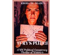 Fury's Pledge: A UK Political Conspiracy Thriller of Widow's Revenge