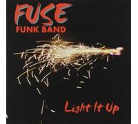 Fuse Funk Band - Light It Up