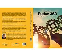 Fusion 360 con ejemplos y ejercicios prácticos (MODULOS CATIA)