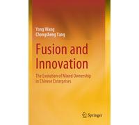 Fusion and Innovation: The Evolution of Mixed Ownership in Chinese Enterprises