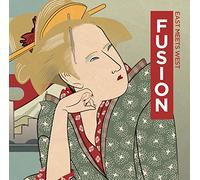FUSION □EAST MEETS WEST□